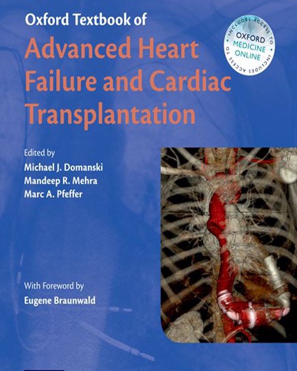 Oxford Textbook of Advanced Heart Failure and Cardiac Transplantation