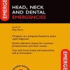 Head, Neck and Dental Emergencies