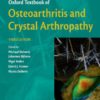 Oxford Textbook of Osteoarthritis and Crystal Arthropathy