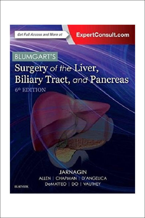 Blumgarts Surgery of the Liver, Pancreas and Biliary Tract