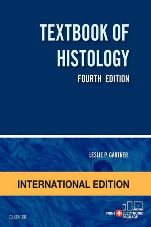 Text Book of Histology, International Edition