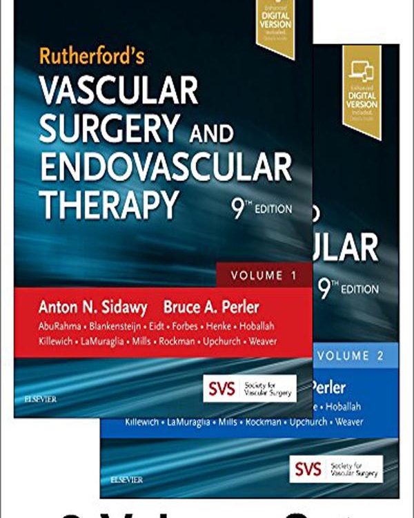 Rutherford's Vascular Surger y and Endovascular Therapy, 2 Vols. Set