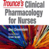 Trounce's Clinical Pharmacology for Nurses