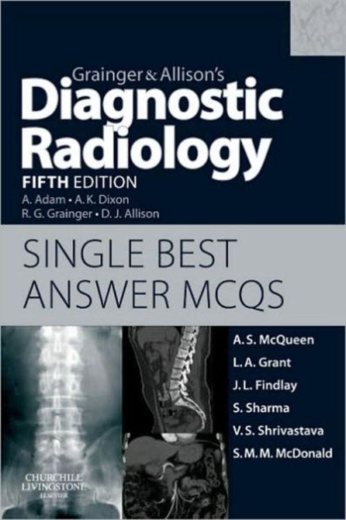 Grainger & Allison's Diagnostic Radiology ,Single Best Answer MCQs