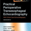 Practical Perioperative Transesophageal Echocardiography