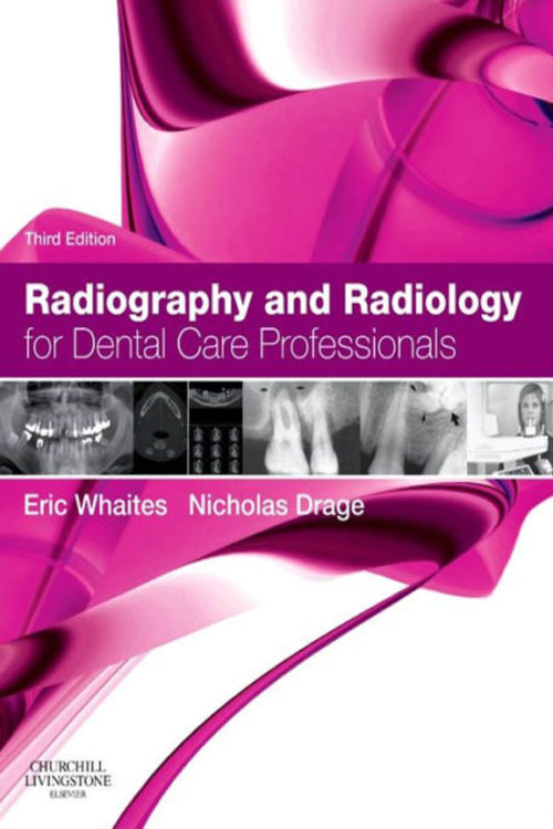 Radiography and Radiology for Dental Care Professionals