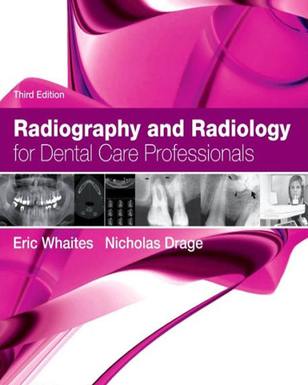 Radiography and Radiology for Dental Care Professionals