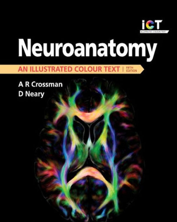 Neuroanatomy: an Illustrated Colour Text