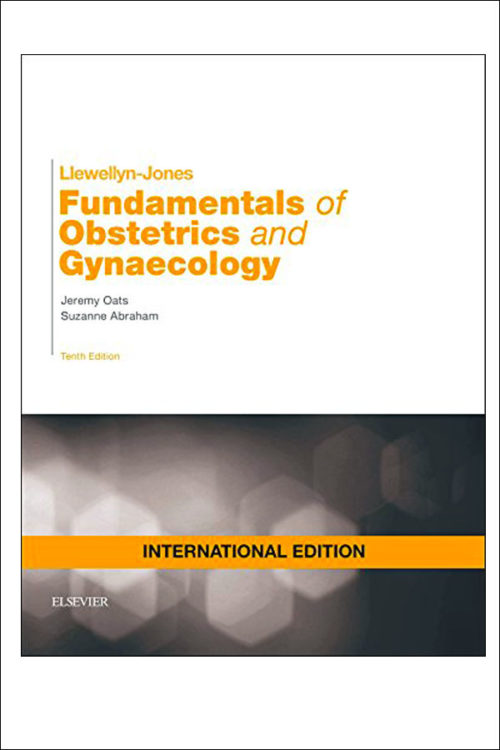 Llewellyn-Jones Fundamentals of Obstetrics and Gynaecology IE