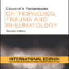 Churchill's Pocketbook of Orthopaedics, Trauma and Rheumatology International Edition