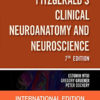 Clinical Neuroanatomy and Neuroscience International Edition