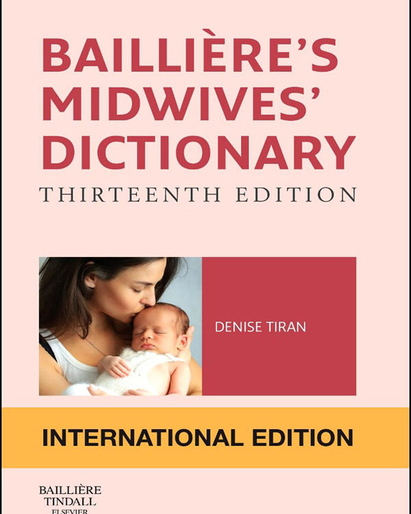 Bailliere's Midwives' Dictionary International Edition