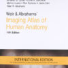 Weir & Abrahams Imaging Atlas of Human Anatomy, IE