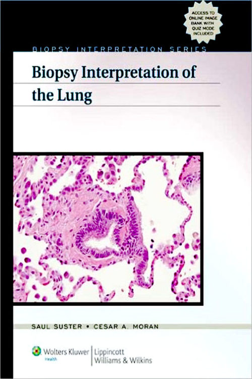 Biopsy Interpretation of the Lung