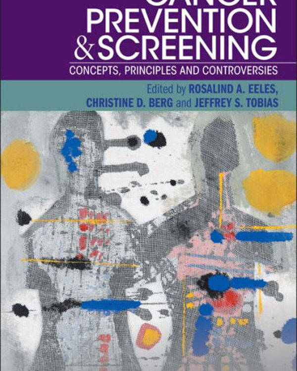 Cancer Prevention and Screening: Concepts, Principles and Controversies