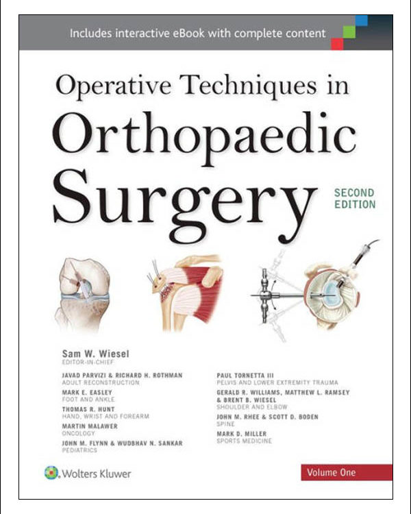 Operative Techniques in Orthopaedic Surgery (4-Volume Set)