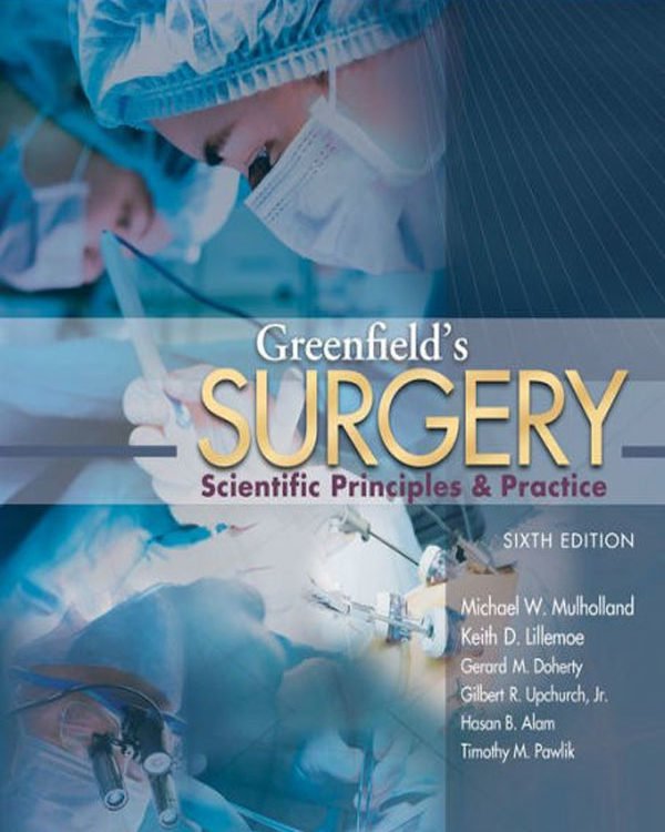 Greenfield's Surgery: Scientific Principles and Practice