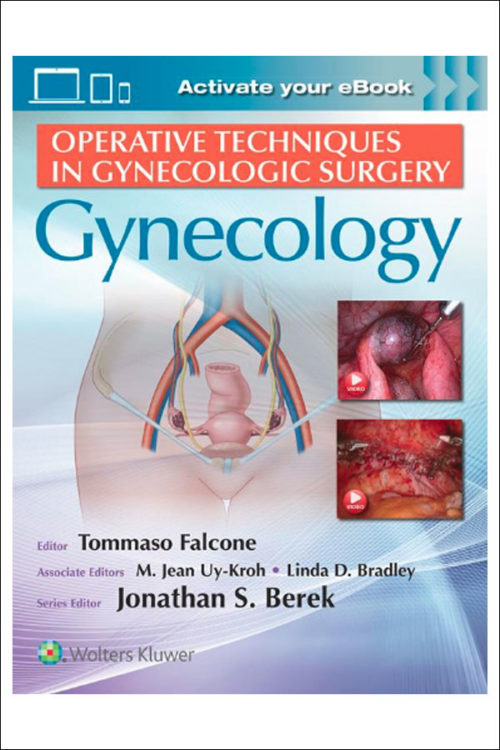 Operative Techniques in Gynecologic Surgery Gynecology