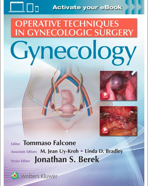 Operative Techniques in Gynecologic Surgery Gynecology