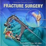 Harborview Illustrated Tips and Tricks in Fracture Surgery