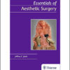 Essentials of Aesthetic Surgery