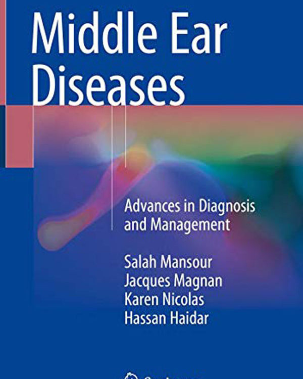 Middle Ear Diseases: Advances in Diagnosis and Management
