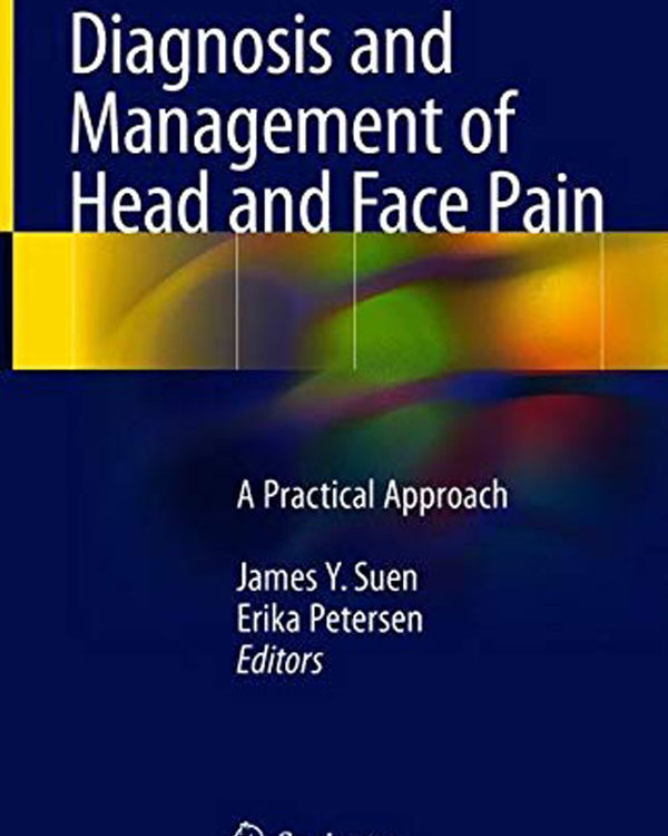 Diagnosis and Management of Head and Face Pain