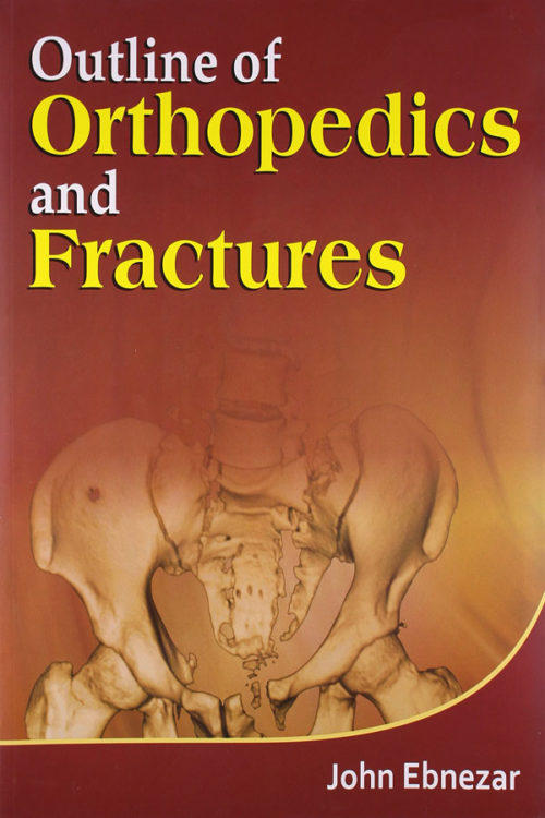 Outline of Orthopedics and Fractures