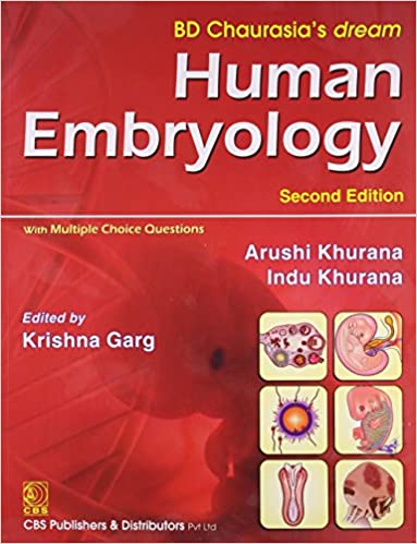 BD Chaurasia's Dream Human Embryology 2nd edition