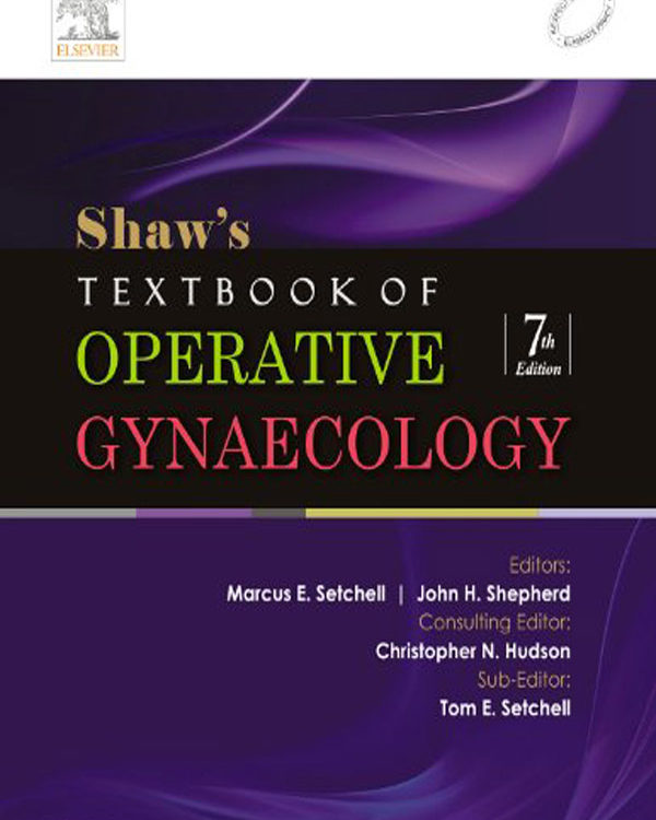 Shaw's Textbook of Operative Gynecology