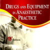 Drugs & Equipment in Anesthetic Practice