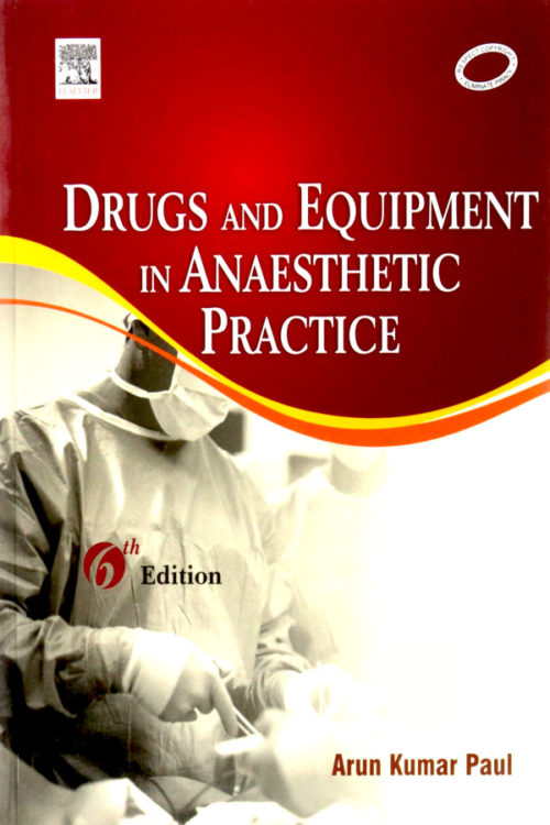 Drugs & Equipment in Anesthetic Practice