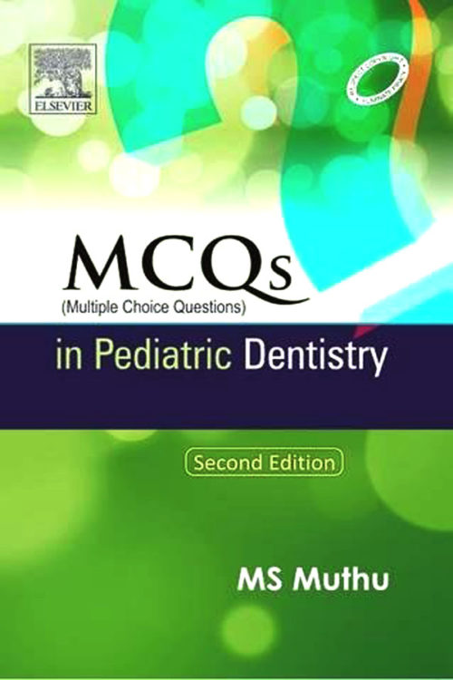 MCQs in Pediatric Dentistry