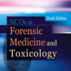 MCQs in Forensic Medicine and Toxicology