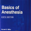 Basics of Anesthesia