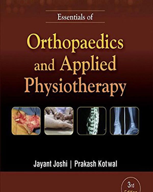 Essentials of Orthopaedics & Applied Physiotherapy