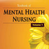 Textbook of Mental Health Nursing, Vol- I