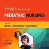 Wong's Essentials of Pediatric Nursing: A South Asian Edition