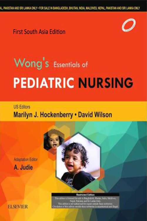 Wong's Essentials of Pediatric Nursing: A South Asian Edition