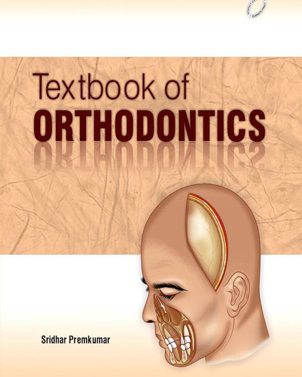 TEXTBOOK OF ORTHODONTICS