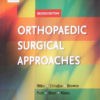 Orthopaedic Surgical Approaches