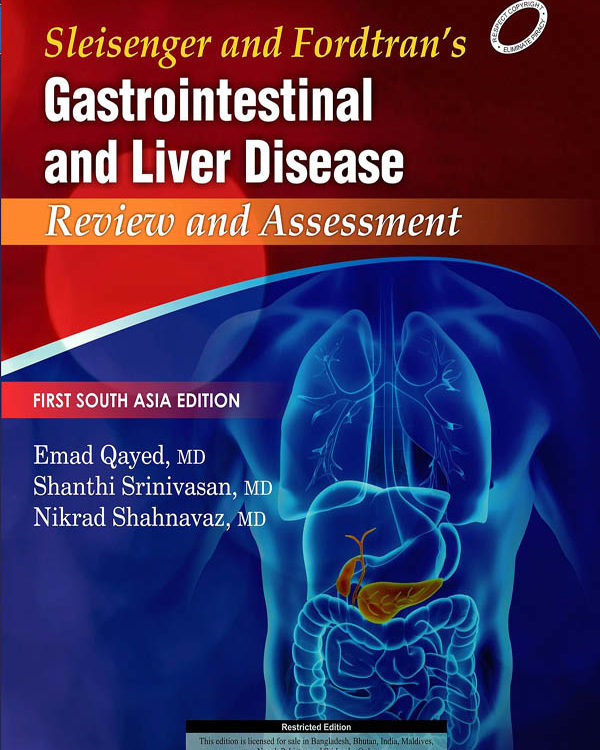 Sleisenger and Fordtran's Gastrointestinal and Liver Disease Review and Assessment-First South Asia Edition