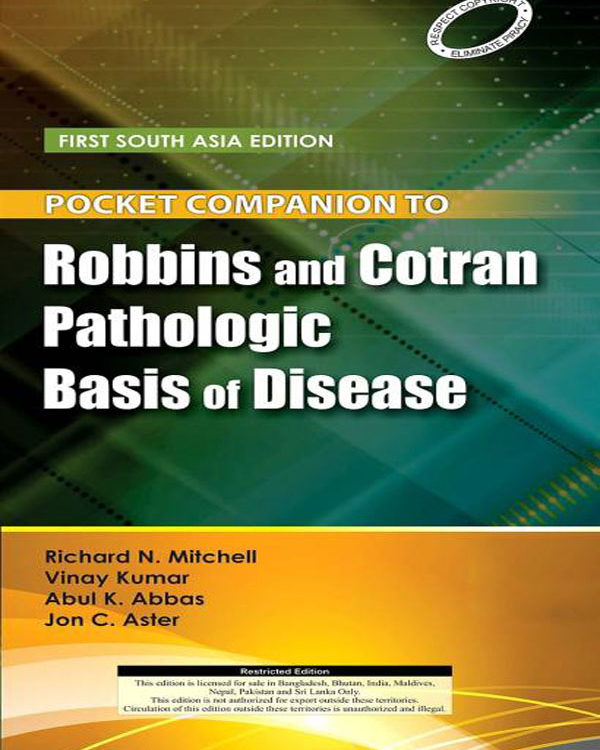 Robbins and Cotran Pathologic Basis of Disease