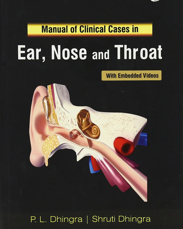 Manual Of Clinical Cases In Ear, Nose And Throat
