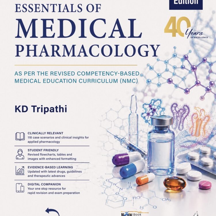 KD Tripathi's Essentials of Medical Pharmacology, 10/E for MBBS 2nd Year Students 2027