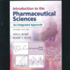 Introduction to the Pharmaceutical Sciences : An Integrated approach