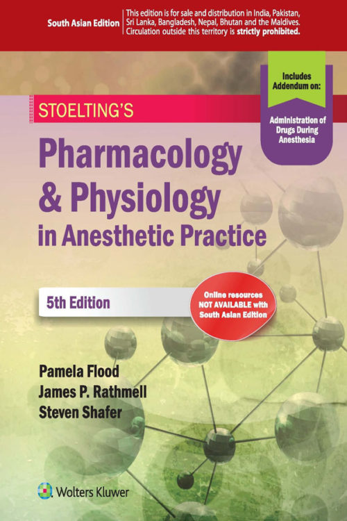 STOELTING'S Pharmacology & Physiology in Anesthetic Practice