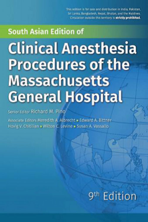 Clinical Anesthesia Procedures Of The Massachusetts General Hospital