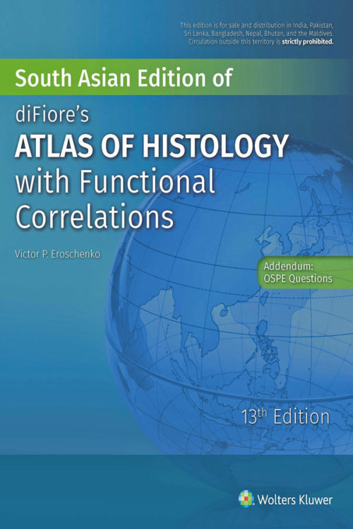 Difiore's Atlas of Histology with Functional Correlations 13th Edition 2017