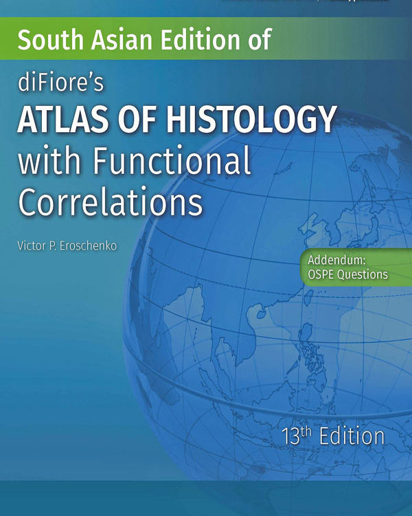 Difiore's Atlas of Histology with Functional Correlations 13th Edition 2017